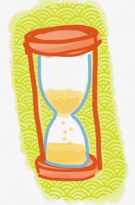 Seconds melt away and in the hourglass of life, it doesn't get flipped over. You have to make each. grain. count.